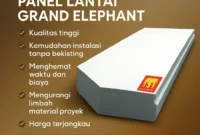 Mengapa memilih Panel Lantai Grand Elephant 2025 + Jasa Pasang | Cepat, Kokoh & Bergaransi | Tiga Mitracon Indonesia