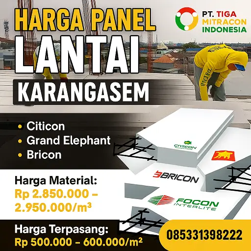 Harga Panel Lantai Karangasem 2025 – Citicon, GE, Bricon, Focon Termurah