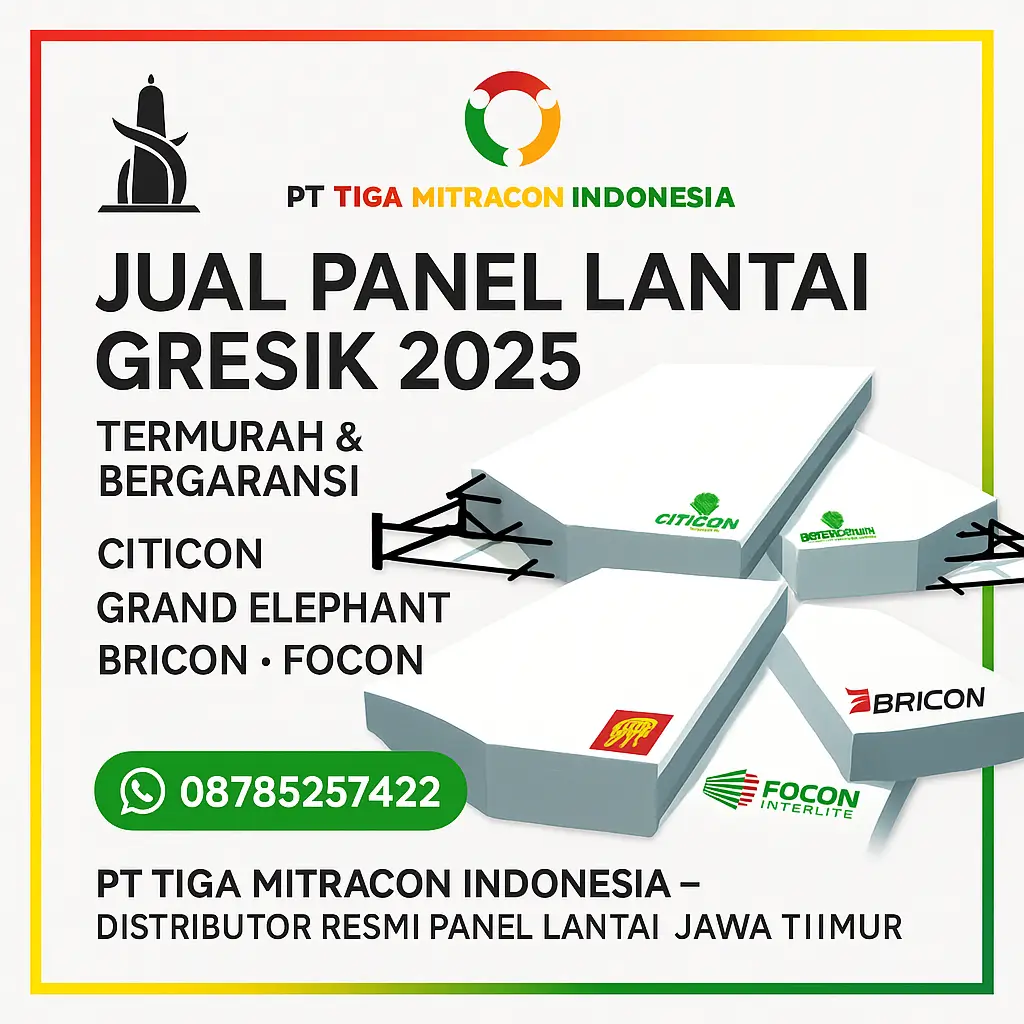 Jual Panel Lantai Gresik 2025 | Harga Terbaru & Bergaransi – Citicon, GE, Bricon, Focon