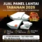 Jual Panel Lantai Tabanan 2025 – Harga Promo Akhir Tahun Termurah