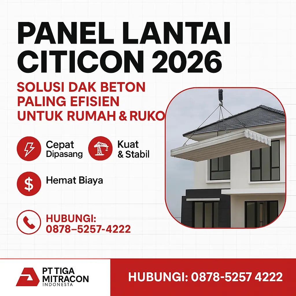 Panel Lantai Citicon 2026 – Harga, Keunggulan, Cara Pasang & Solusi Dak Beton Modern