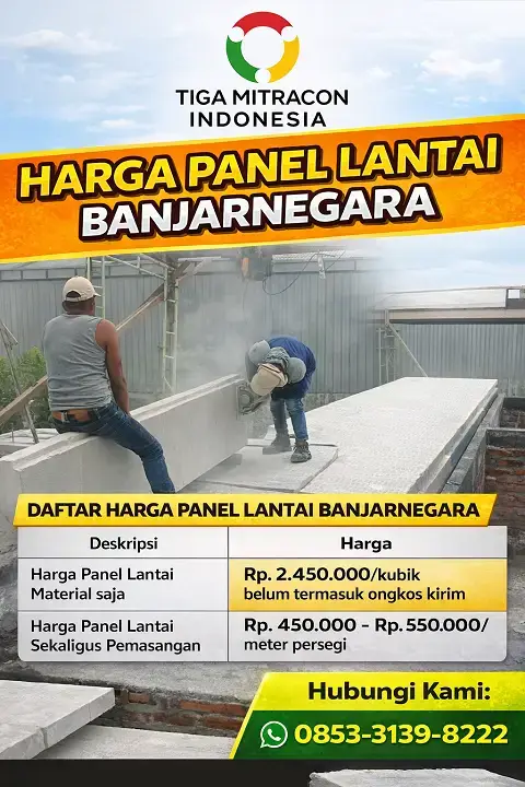 Harga Panel Lantai Banjarnegara terbaru 2026 material saja Rp 2.450.000 per kubik dan jasa pasang Rp 450.000 sampai Rp 550.000 per meter persegi hubungi 085331398222 Tiga Mitracon Indonesia